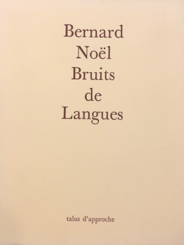 Couverture Bruits de Langues de Bernard Noël